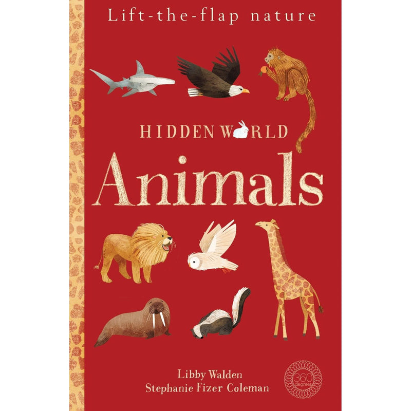 Hidden World: Animals - Non Fiction - Paperback Edition For Curious Readers And Young Nature Lovers