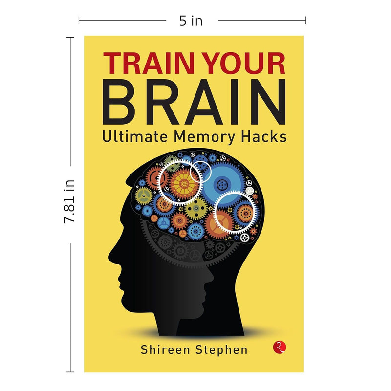 Train Your Brain: Ultimate Memory Hacks Paperback