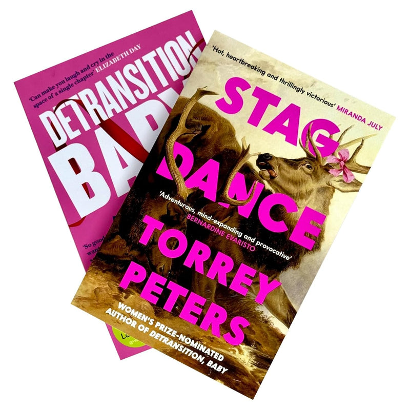 Detransition, Baby & Stag Dance by Torrey Peters, paperback fiction books, featuring colorful cover art from the Serpent's Tail collection set.