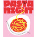 Pasta Night: 60+ recipes for date nights, lazy nights and party nights - The Book Bundle