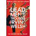 Trainspotting Novels 4 Books Collection Set by Irvine Welsh (Skagboys, Dead Men's Trousers, Trainspotting and T2 Trainspotting) - The Book Bundle