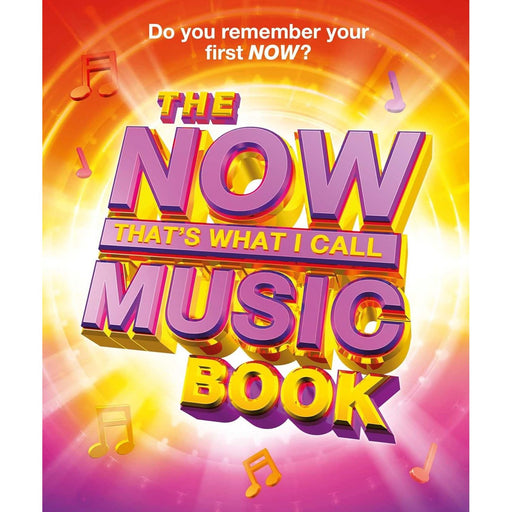 The Now! That's What I Call Music Book by   Pete Selby - The Book Bundle
