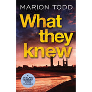 Detective Clare Mackay Series Collection 2 Books Set By Marion Todd (Bridges to Burn & What They Knew) - The Book Bundle