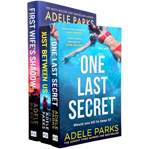 Adele Park 3 Books Collection Set (One Last Secret, First Wife’s Shadow(HB), Just Between Us) - The Book Bundle