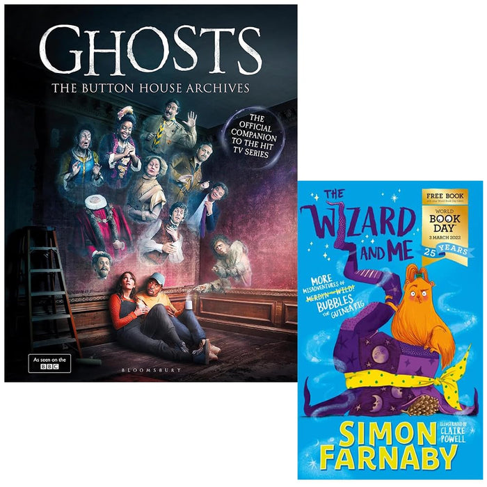 Simon Farnaby Collection 2 Books Set (Ghosts: The Button House Archives [Hardcover] and The Wizard and Me World Book Day) - The Book Bundle