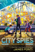 City Spies Series by James Ponti 6 Books Collection Set - Ages 9-12 for Middle Grade Readers - The Book Bundle