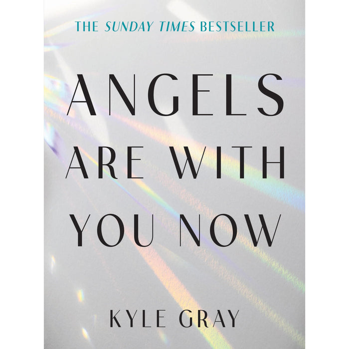 Angels Are with You Now: THE SUNDAY TIMES BESTSELLER by Kyle Gray - The Book Bundle