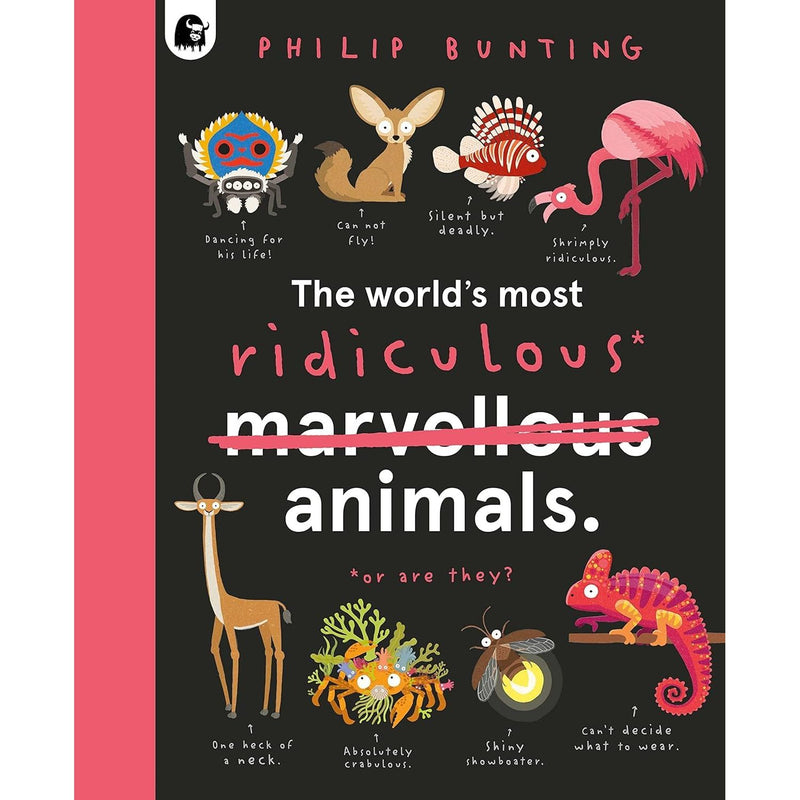 Philip Bunting Collection 3 Books Set Worlds Most Ridiculous Animals, Pointless