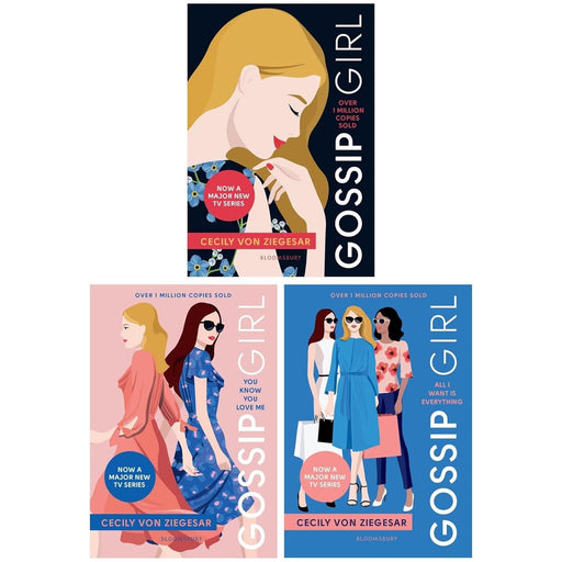 Gossip Girl Series by Cecily von Ziegesar 3 Books Collection Set (Gossip Girl, You Know You Love Me & All I Want Is Everything) - The Book Bundle