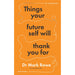 Things Your Future Self Will Thank You For: Small changes, lasting results - The Book Bundle