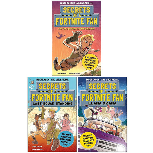 Secrets of a Fortnite Fan Series 3 Books Collection Set By Eddie Robson (Secrets of a Fortnite Fan, Secrets of a Fortnite Fan: Last Squad Standing and Secrets of a Fortnite Fan: Llama Drama) - The Book Bundle