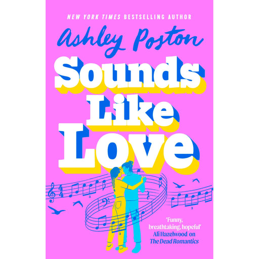 Sounds Like Love: The BRAND-NEW for 2025 hilarious, heart-warming and magical rom-com from the bestselling author of THE SEVEN YEAR SLIP! - The Book Bundle