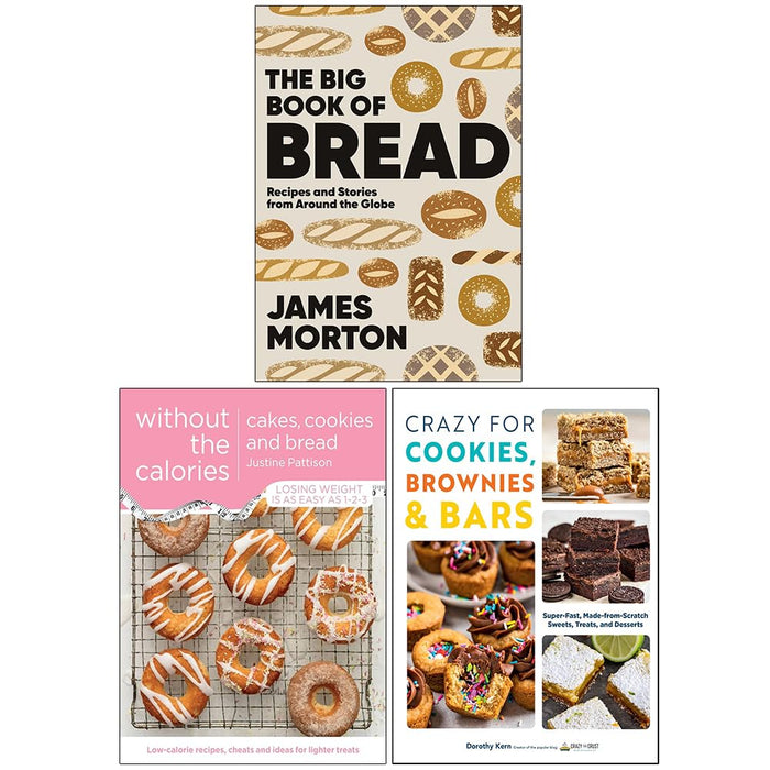 The Big Book of Bread, Cakes Cookies and Bread and Crazy For Cookies Brownies and Bars 3 Books Collection Set - The Book Bundle