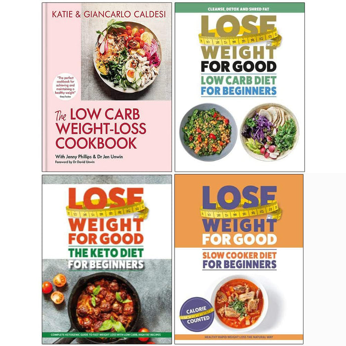 The Low Carb Weight-Loss Cookbook [Hardcover], Low Carb Diet for Beginners, The Keto Diet for Beginners, Slow Cooker Diet For Beginners 4 Books Collection Set - The Book Bundle