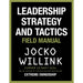 Leadership Strategy and Tactics: Field Manual & Extreme Ownership By Jocko Willink 2 Books Collection Set - The Book Bundle