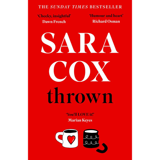 Thrown: The glorious feel-good Sunday Times Bestseller of love, friendship and pottery - The Book Bundle