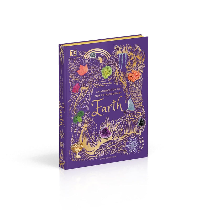 An Anthology of Our Extraordinary Earth: Discover the Awe-Inspiring Wonders of Planet Earth by DK - Non Fiction