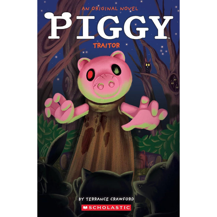 Piggy Book Series 5 Books Collection Set by Terrance Crawford (Hunt, Infected, The Cure, The Entity & Traitor)