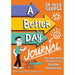 A Better Day Journal: Confidence-building journal to boost self-esteem, reduce anxiety and develop resilience! - The Book Bundle
