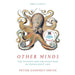 Peter Godfrey-Smith 2 Books Collection Set Metazoa Animal Minds, OTHER MINDS The Octopus - The Book Bundle