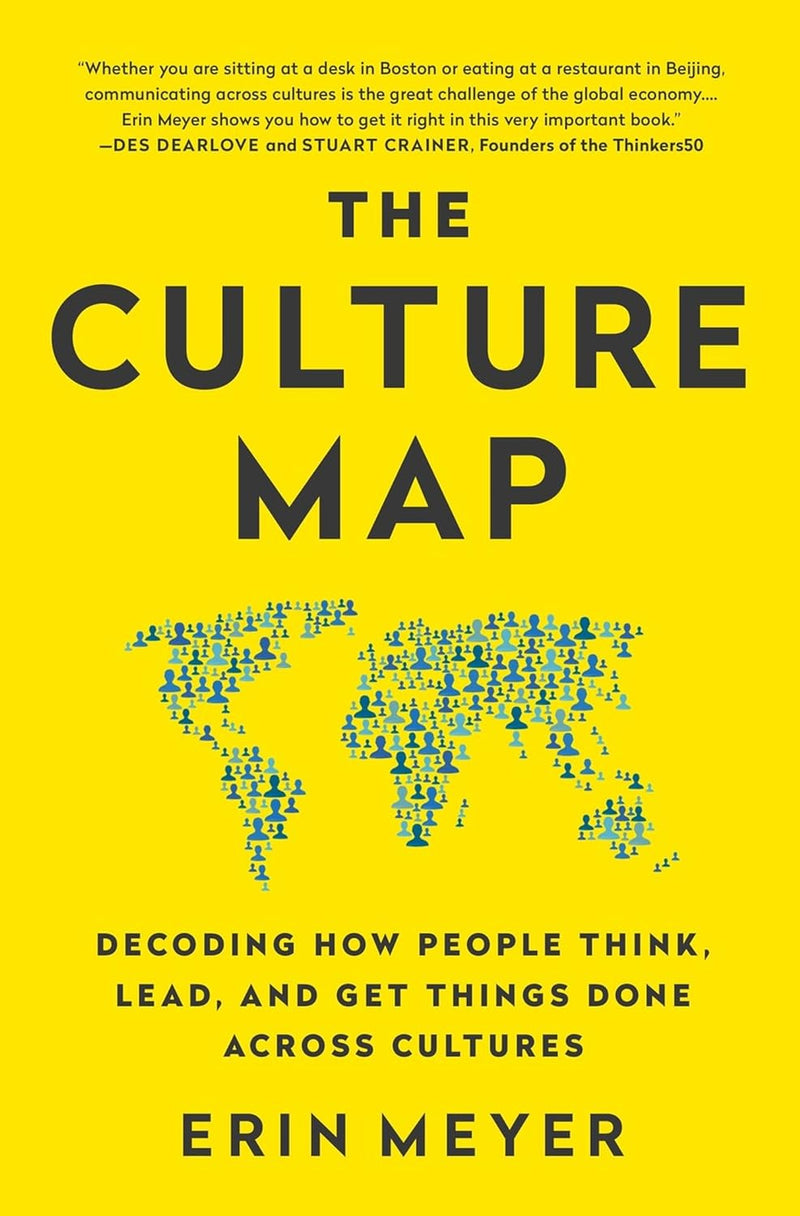 The Culture Map: Decoding How People Think, Lead, and Get Things Done by Erin Meyer - Non Fiction - Paperback