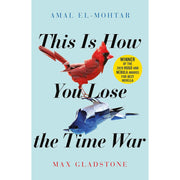 Amal El-Mohtar 2 Books Collection Set (This is How You Lose the Time War, The River Has Roots) - The Book Bundle