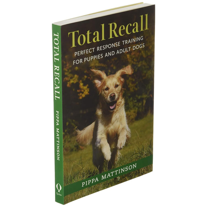 Total Recall: Perfect Response Training for Puppies and Adult Dogs - The Book Bundle