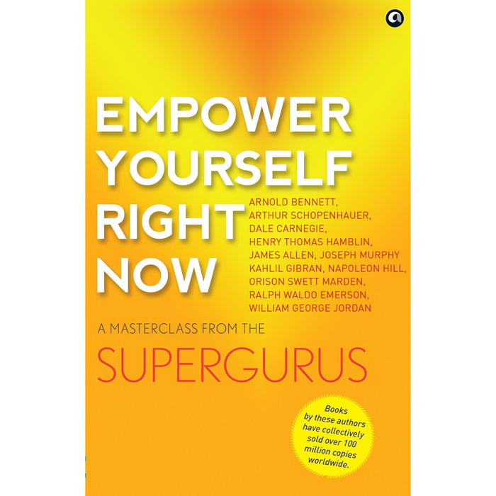 Empower Yourself Right Now: A Masterclass from the Supergurus - The Book Bundle