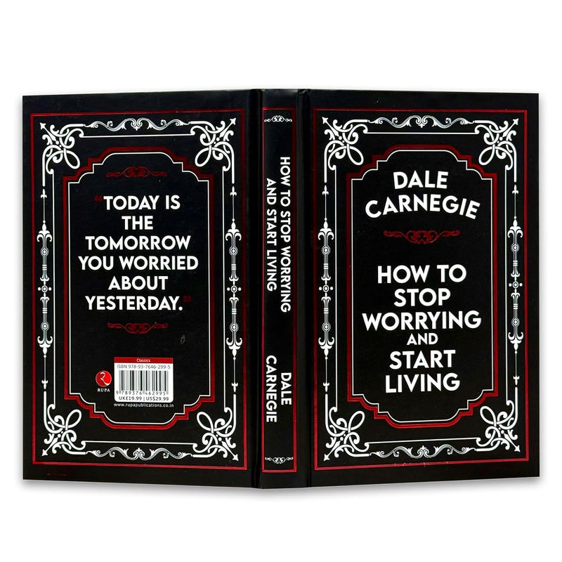 How to Stop Worrying and Start Living - Classic Edition by Dale Carnegie - Non Fiction - Hardback