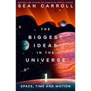 Sean Carroll The Biggest Ideas in the Universe Collection 2 Books Set (Space, Time and Motion & Quanta and Fields) - The Book Bundle