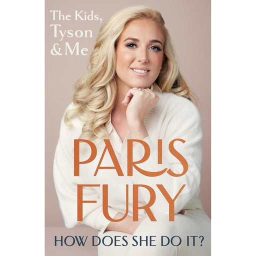 How Does She Do It?: The Kids, Tyson & Me by Paris Fury - The Book Bundle