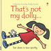 That's not my dolly... by Fiona Watt Children's Books - The Book Bundle