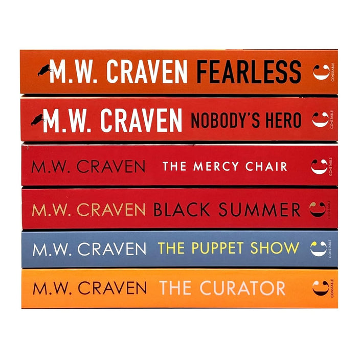 Washington Poe and Ben Koenig Series 6 Books Collection Set By M. W. Craven (The Curator, The Puppet Show, Black Summer, The Mercy Chair, Nobody's Hero & Fearless) - The Book Bundle