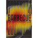 Barbecue: Smoked and Grilled Recipes From Across the Globe - The Book Bundle
