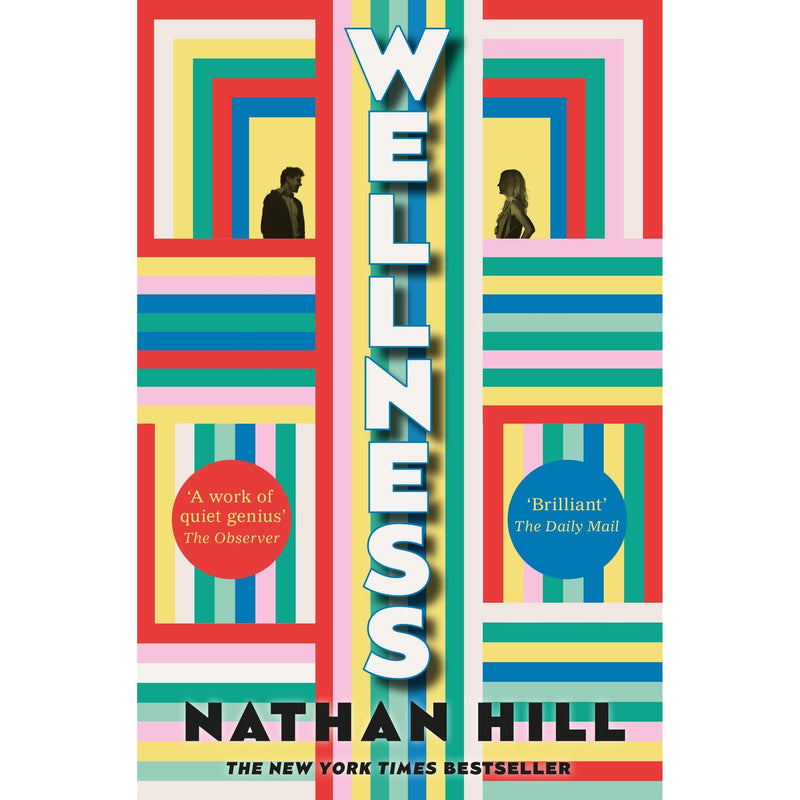 Paperback of "Wellness" by Nathan Hill, a thought-provoking fiction novel about modern marriage, published by Picador.