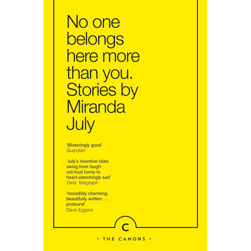 No One Belongs Here More Than You: Miranda July - The Book Bundle