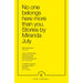 No One Belongs Here More Than You: Miranda July - The Book Bundle