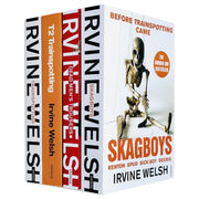 Trainspotting Novels 4 Books Collection Set by Irvine Welsh (Skagboys, Dead Men's Trousers, Trainspotting and T2 Trainspotting) - The Book Bundle