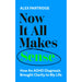 Now It All Makes Sense - How An ADHD Diagnosis Changed My Life: The Sunday Times Bestseller from the Founder of LadBible and UniLad - The Book Bundle