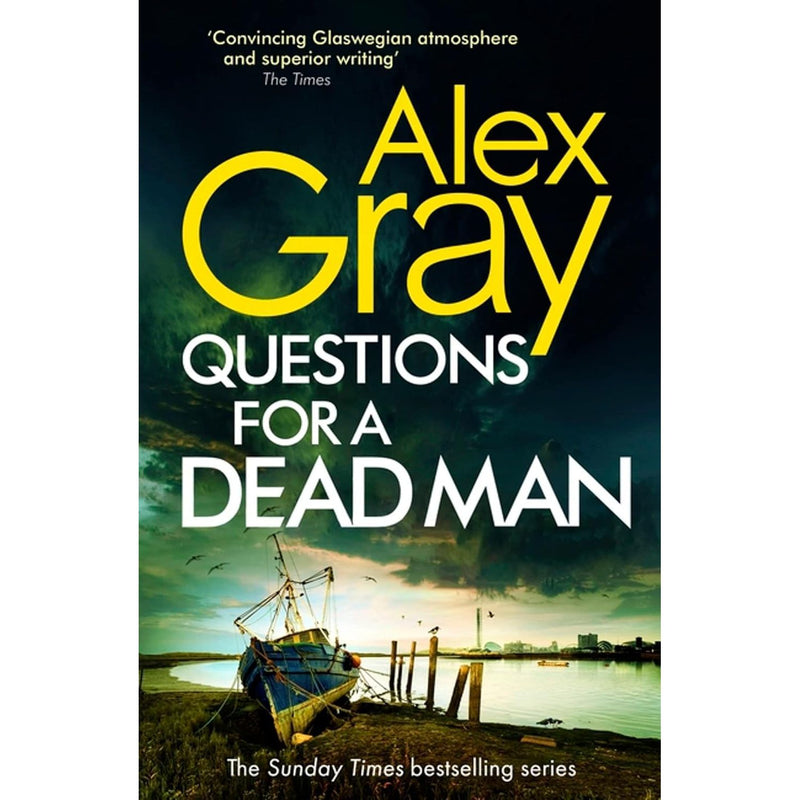 DSI William Lorimer series 20-22 Collection 3 books set by Alex Gray, published by Sphere Ltd, featuring "Questions for a Dead Man" and more.