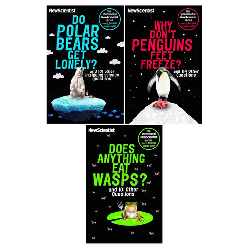 New Scientist 3 Books Set (Why don't Penguins' Feet Freeze, Do Polar Bears get Lonely, Does anything eat Wasps) - The Book Bundle