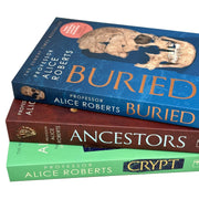 Alice Roberts 3 Books Collection Set (Buried, Ancestors and Crypt) - The Book Bundle