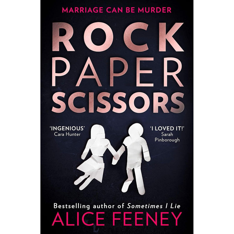 Alice Feeney Collection 5 Books Set (Daisy Darker , Rock Paper Scissors, Sometimes I Lie, His And Hers, I Know Who You Are) - The Book Bundle