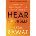 Hear Yourself: How to Find Peace in a Noisy World - The Book Bundle