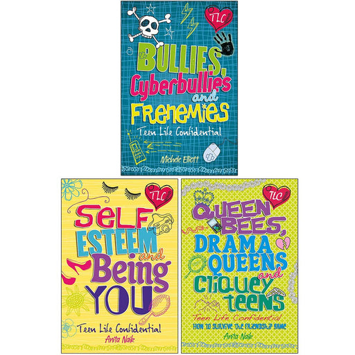 Teen Life Confidential 3 Books Collection Set - Self-Esteem and Being YOU,Queen Bees, Drama Queens & Cliquey Teens,Bullies, Cyberbullies and Frenemies - The Book Bundle