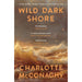 Charlotte McConaghy Collection 3 Books Set(Wild Dark Shore ,Migrations &  Once There Were Wolves ) - The Book Bundle