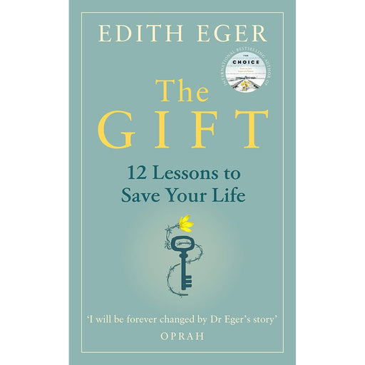 The Gift: 12 Lessons to Save Your Life by Edith Eger HB - The Book Bundle