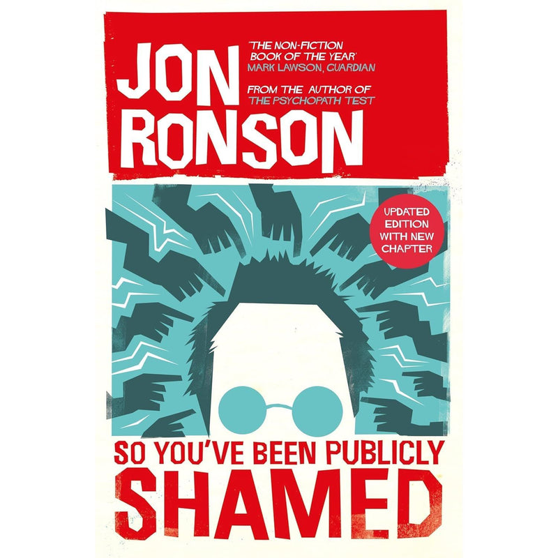 Four paperback non-fiction books by Jon Ronson, including The Psychopath Test and So You've Been Publicly Shamed, published by Picador.
