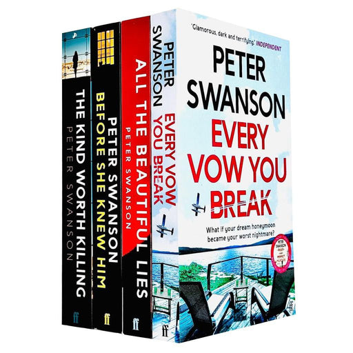 Peter Swanson Collection 4 Books Set (Every Vow You Break, All the Beautiful Lies, Before She Knew Him & The Kind Worth Killing) - The Book Bundle
