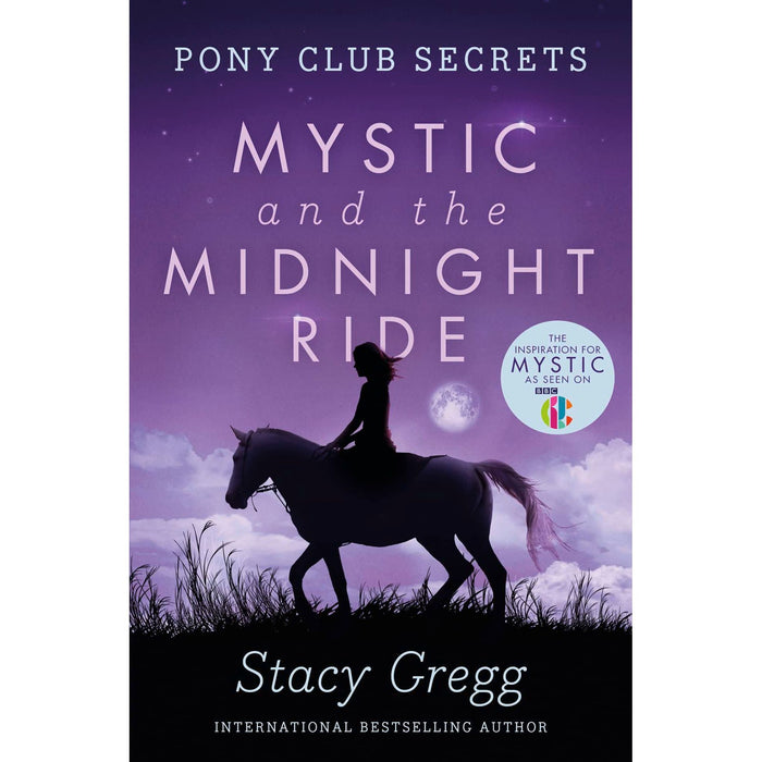 Mystic and the Midnight Ride (Pony Club Secrets, Book 1) - The Book Bundle